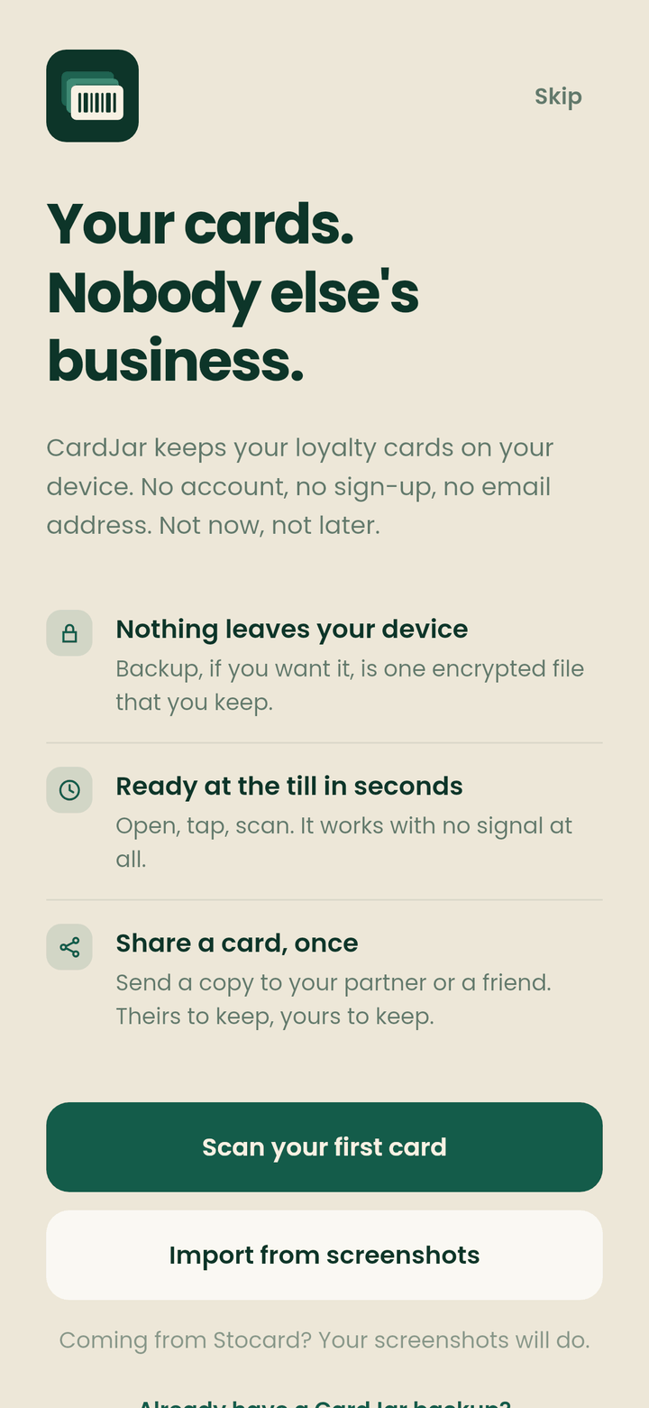 CardJar's first run screen, headed "Your cards. Nobody else's business.", with buttons to scan a first card or import from screenshots